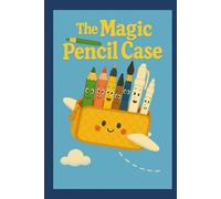 The Magic Pencil Case