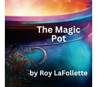 The Magic Pot