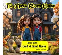 The Magic Room House: Book Three: The Land of Giants Room