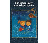 The Magic Scarf and Winter Spells