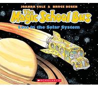 The Magic School Bus Lost in the Solar System