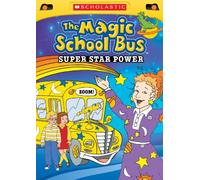 The Magic School Bus: Super Star Power