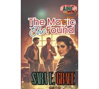The Magic She Found: A Reverse Harem Magical Romance