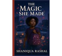 The Magic She Made