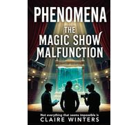 The Magic Show Malfunction