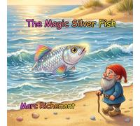 The Magic Silver Fish