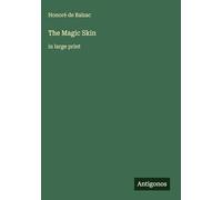 The Magic Skin: in large print
