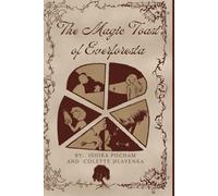 The Magic Toast of Everforesta