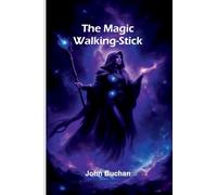 The Magic Walking-Stick