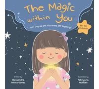 The Magic within You: Join Joy as she discovers EFT Tapping!