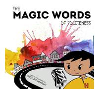The Magic Words of Politeness