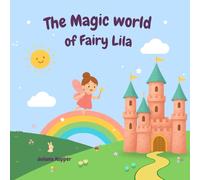 The Magic World of Fairy Lila