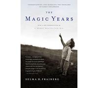 Selma H. Fraiberg The Magic Years (Tascabile)