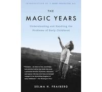 Selma H. Fraiberg The Magic Years (Tascabile)