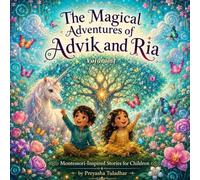 The Magical Adventures of Advik and Ria: Volume I: 1