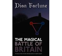 Dion Fortune The Magical Battle of Britain (Tascabile)