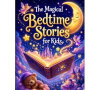 The Magical Bedtime Stories for Kids