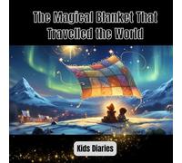 The Magical Blanket that Travelled the World