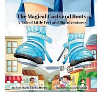 The Magical Casts and Boots: A Tale of Little Feet and Big Adventures