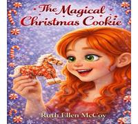 The Magical Christmas Cookie