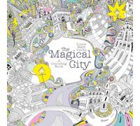The Magical City: A Colouring Book