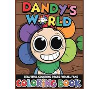 The Magical Dandy Coloring Book for Dreamers: Amazing Coloring Pages For Children of All Age, kids Adults and All Fans
