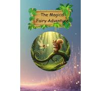 The Magical Fairy Adventure