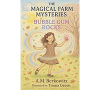 The Magical Farm Mysteries: Bubble Gum Rocks