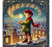 The Magical Flute of Louis the Chimney Sweeper