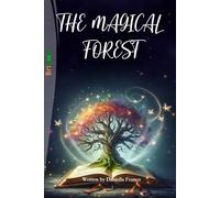 THE MAGICAL FOREST