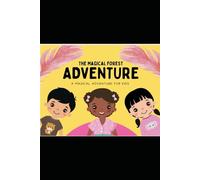 The Magical Forest Adventure