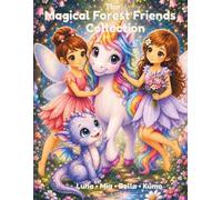 The Magical Forest Friends Collection: Luna • Mia • Bella • Kumo