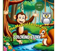 The Magical Forest Party: Coloring Story