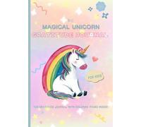 The Magical Gratitude Journal for Kids: Daily Thankfulness and Coloring Book