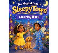 The Magical Land Of SleepyTown Coloring Book