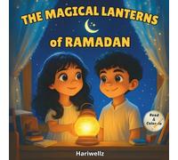 The Magical Lanterns of Ramadan: 30 Ramadan Stories to Read and Color In