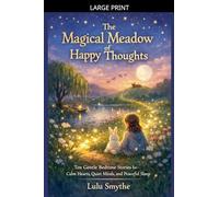 The Magical Meadow of Happy Thoughts