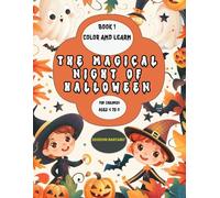 The Magical Night of Halloween: BOOK 1 COLOR AND LEARN Halloween Coloring Book for Children Ages 4 to 8