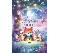 The magical night time tales