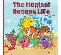The Magical Ocean Life Book for Kids (Tascabile)