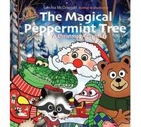 The Magical Peppermint Tree: A Christmas Adventure