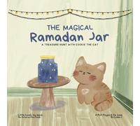 The Magical Ramadan Jar: A Treasure Hunt With Cookie The Cat
