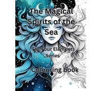 The Magical Spirits of the Sea: Immerse yourself in the world of coloring pages featuring magical sea creatures