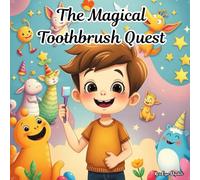 The Magical Toothbrush Quest