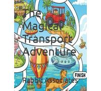 The Magical Transport Adventure