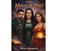 THE MAGICAL TRIO