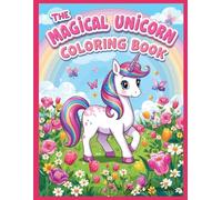 The Magical Unicorn: Coloring Book