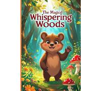 The Magical Whispering Woods