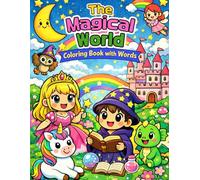 The Magical World: Cloring Book with Words