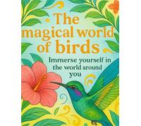 The Magical World of Birds: A Coloring Journey into Nature’s Feathered Wonders